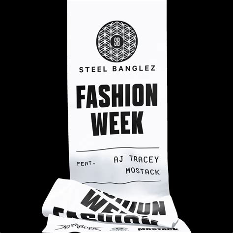 Steel Banglez – Fashion Week Lyrics 